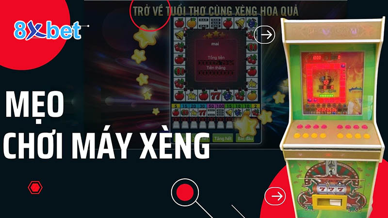Xèng 8xbet – Thế giới giải trí đỉnh cao không thể bỏ lỡ 3 ẹo chơi xèng 8XBet gặp nhiều may mắn