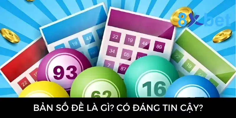 Bản số đề - Cao thủ chia sẻ cách luận chuẩn xác 100% 1 Bản số đề là gì và có đáng tin cậy?