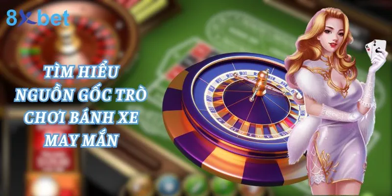Bánh Xe May Mắn - Cách Chơi Roulette Thắng Lớn 1 Roulette - trò chơi chơi đỏ đen hấp dẫn có nguồn gốc từ Châu Âu - Pháp